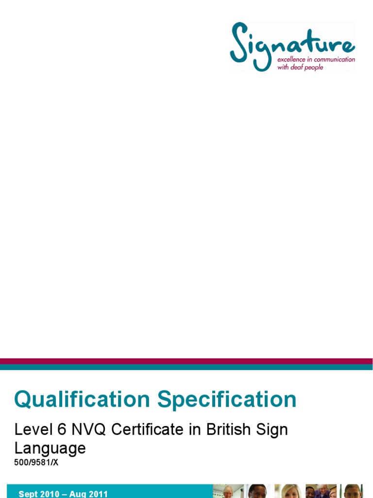 Qualification Specification - Level 6 NVQ Certificate in BSL | PDF ...