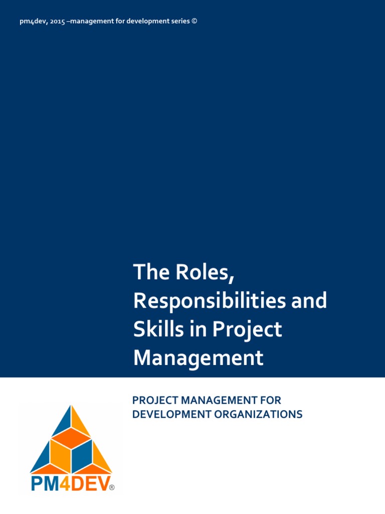 PM4DEV The Roles Responsibilities and Skills | PDF | Project Management ...