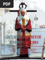 Crucified Kosovo ; Desecrated and Destroyed Orthodox Serbian Churches and Monasteries in Kosovo and Metohia (June 1999 - May 2001)