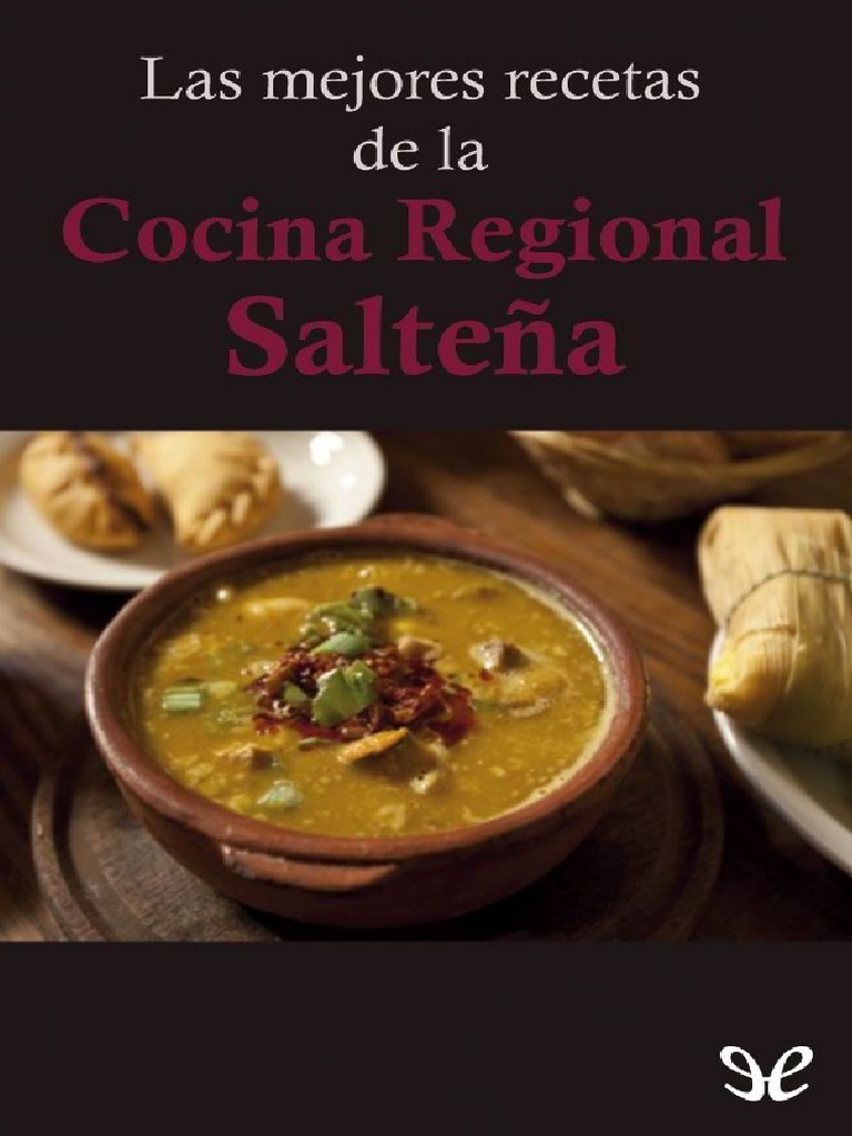 Las Mejores Recetas de La Cocina Regional Salteña | PDF | Postres |  Alimentos