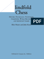 Blindfold Chess History, Psychology, Techniques, Champions, World Records, and Important Games.pdf