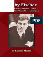 Bobby Fischer The Career and Complete Games of the American World Chess Champion.pdf