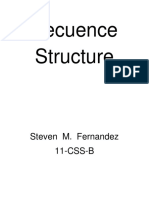 Secuence Structure: Steven M. Fernandez 11-CSS-B