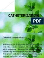 CATHETERIZATION