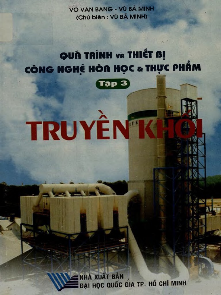 Tran Huy Phú  Qua Trinh Va Thiet Bi Cong Nghe Hoa Hoc Va Thuc Pham Tap 3 Truyen