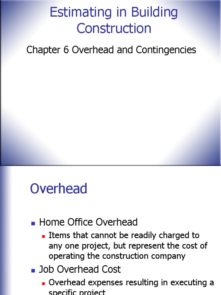 Calculating Project Overhead and Contingencies in Building Construction