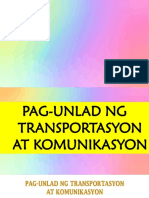 Pag-Unlad NG Transportasyon at Komunikasyon