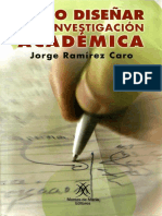 Cómo diseñar una investigación académica - Jorge R. Caro-LIBROSVIRTUAL.pdf