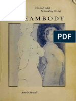 Arnold Mindell - Dreambody, The Bodys Role in Revealing The Self PDF