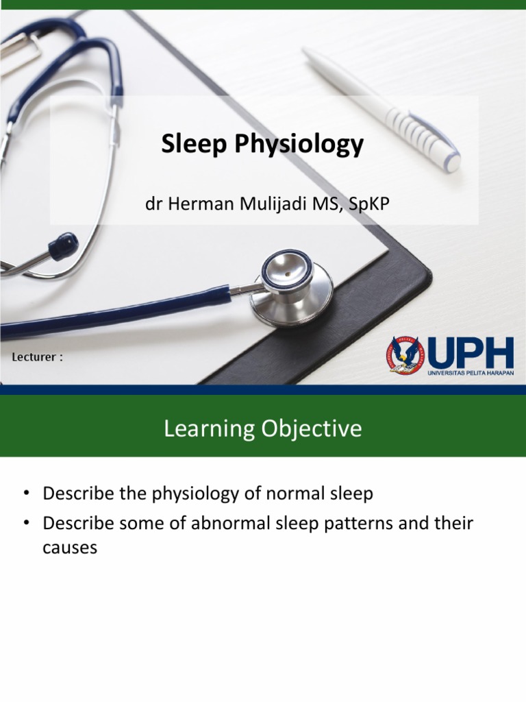 Sleep Physiology: DR Herman Mulijadi MS, SPKP | PDF | Sleep | Rapid Eye ...