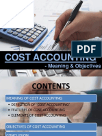 Cost Accounting: - Meaning & Objectives