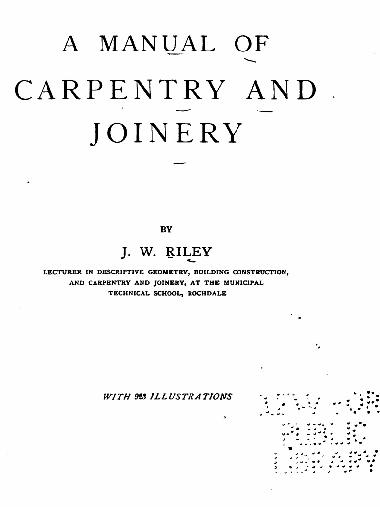 A Manual of Carpentry and Joinery | PDF