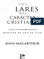 Los Pilares Del Carácter Cristiano (Capitulos 1 Al 7) - John MacArthur