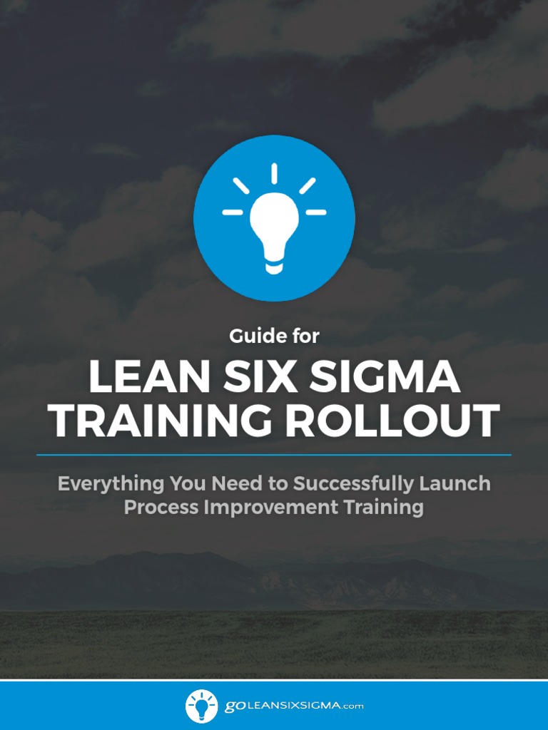 Lean Six Sigma Traingin Rollout | PDF | Six Sigma | Business
