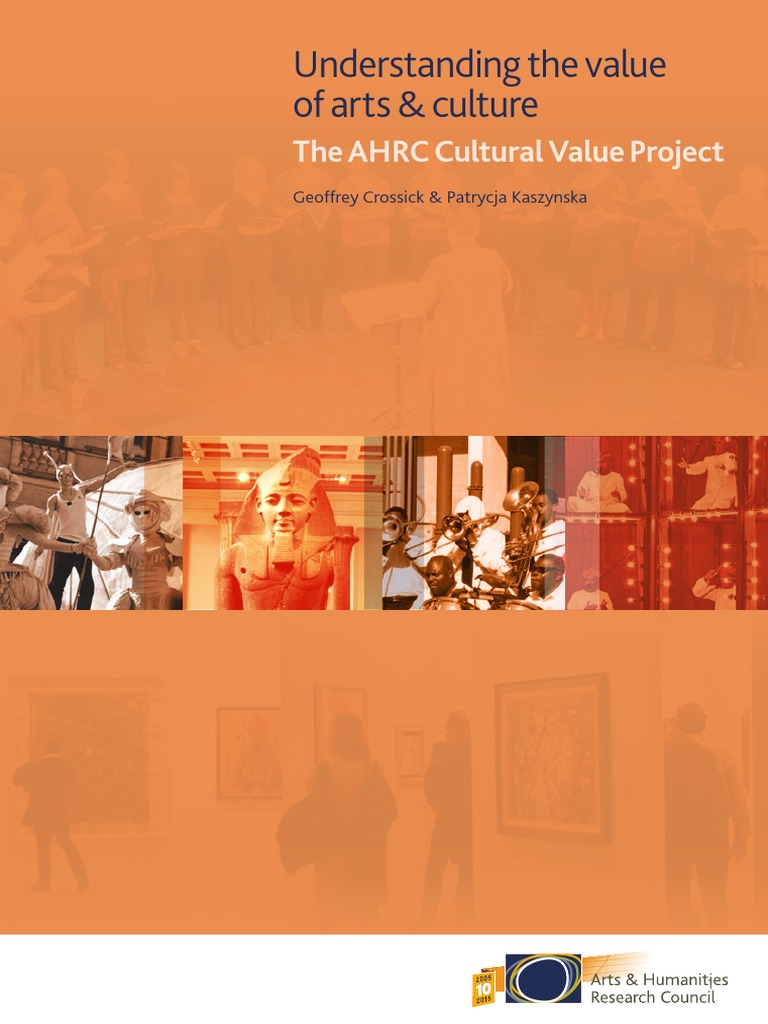 AHRC Understanding The Value of Arts and Culture | PDF | Evaluation ...