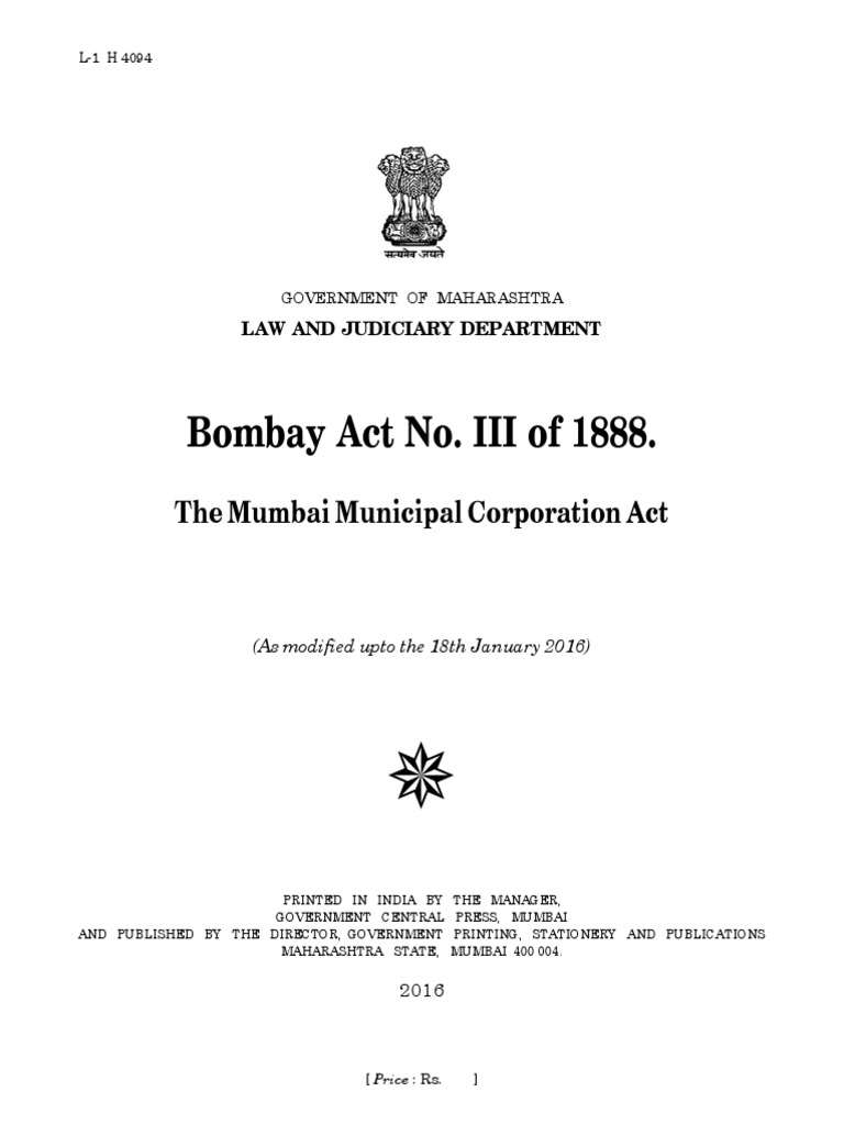 Bombay Act No. III of 1888. The Mumbai Municipal Corporation Act