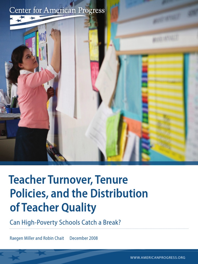 Teacher Turnover, Tenure Policies, and The Distribution of Teacher ...