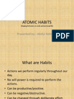 Atomic Habits: Presented By:-Abdul Rehman