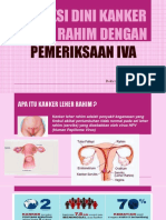 Deteksi Dini Kanker Leher Rahim Dengan Pemeriksaan Iva