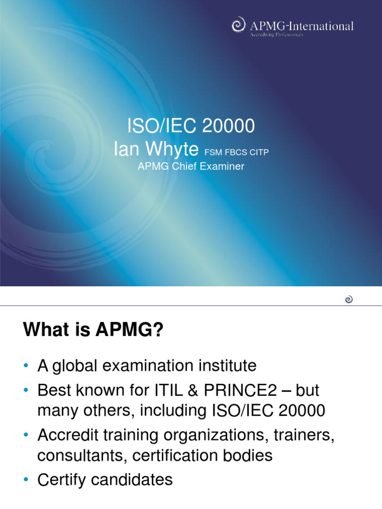 ISO/IEC 20000 Ian Whyte: APMG Chief Examiner | PDF | Itil | Business