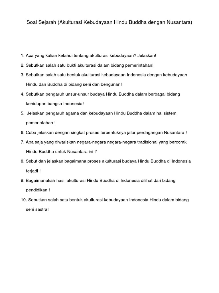 Soal Sejarah Akulturasi Kebudayaan Hindu Buddha Dengan Nusantara