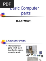 Basic Computer Parts: (I.C.T Facult)