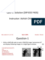 Quiz-1: Solution (DIP:EEE F435) Instructor: Ashish Chittora
