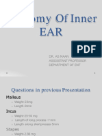 Anatomy of Inner EAR: Dr. As Maan Assisstant Professor Department of Ent