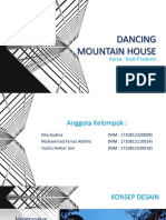 Analisis Dancing Mountain House