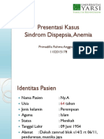 Presentasi Kasus Sindrom Dispepsia, Anemia: Primadilla Rahma Anggia Ayu 1102015178