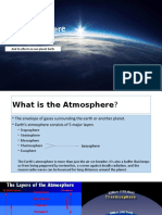 The Atmospher E: and Its Effects On Our Planet Earth