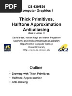 CS 430/536 Computer Graphics I: Thick Primitives, Halftone Approximation Anti-Aliasing