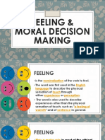 Feeling and Moral Decision Making