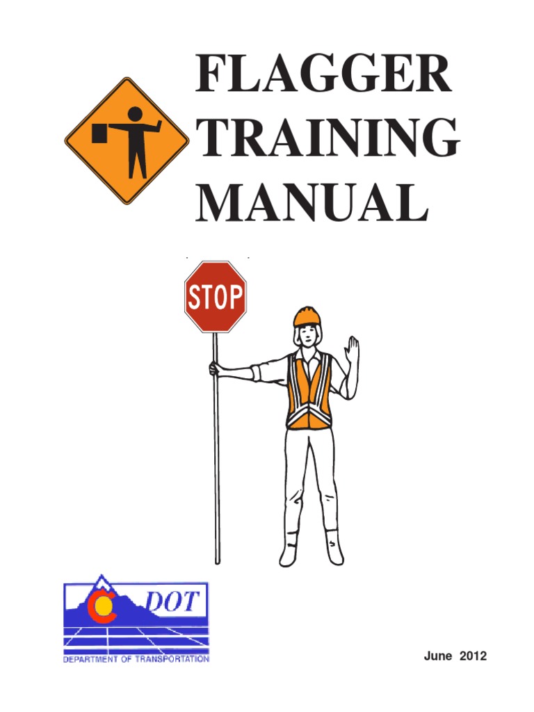Flagger Training Manual June 2012 PDF Traffic Road