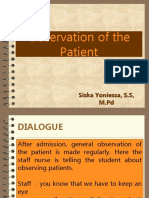 Observation of The Patient: Siska Yoniessa, S.S, M.PD