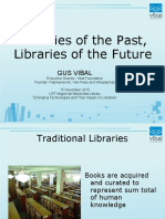 Libraries of The Past, Libraries of The Future