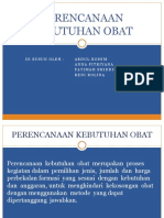 Perencanaan Kebutuhan Obat - Kel 1 - Ok