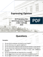 Expressing Opinion: IELTS Speaking Class IELTS Preparation Programme Leiden Institute 2019