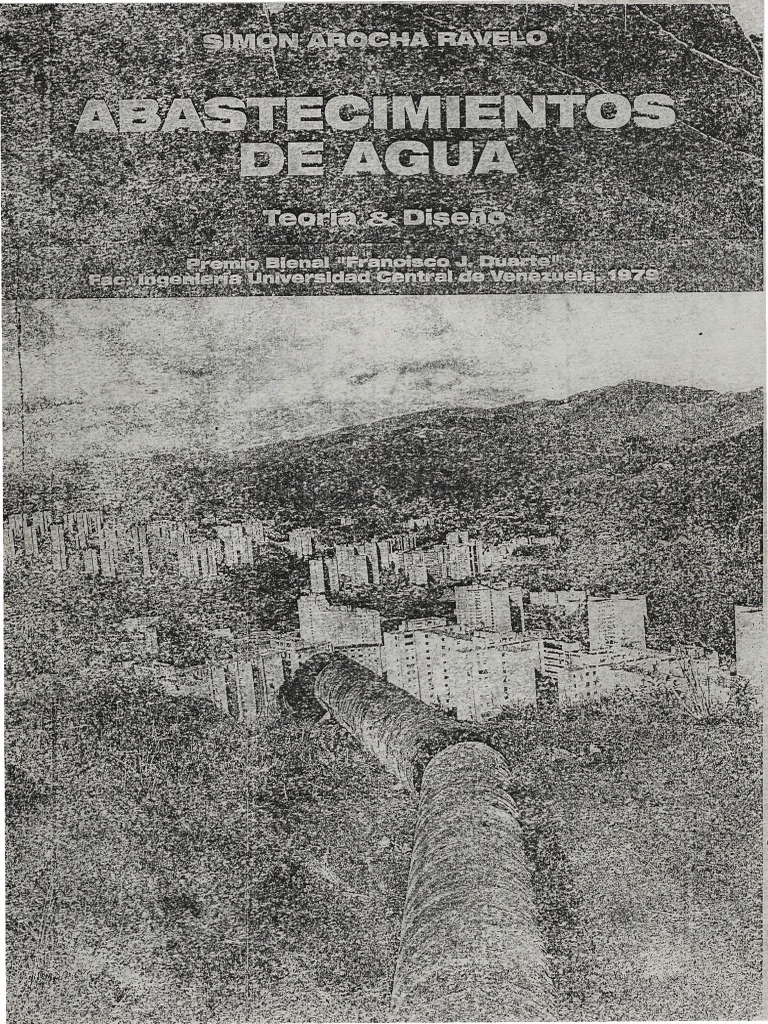 Libro de Abastecimientos de Aguas Teoria y Diseno Simon Arocha Ravelo ...