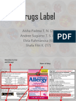Drugs Label: Aisha Padma T. N. (2) Andree Sugiarto T. S. (3) Elvia Rahmanosa (6) Shafa Fitri K.