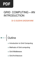 Grid Computing - An: DR G Sudha Sadsaivam