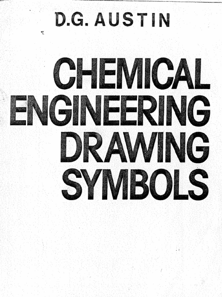 Chemical Engineering Drawing Symbols D G Austin Wiley USA 1979 PDF PDF