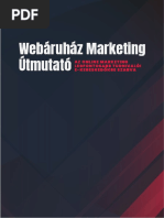 Webáruház Marketing Útmutató