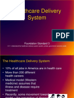 Health Care Delivery System