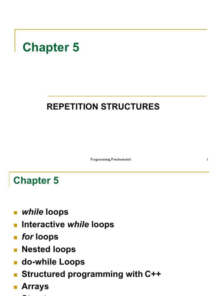 Repetition Structures: Programming Fundamentals 1 | PDF | Control Flow ...