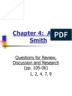 Chapter 4: Adam Smith: Questions For Review, Discussion and Research (Pp. 105-06) 1, 2, 4, 7, 9