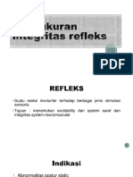 Pengukuran Integritas Refleks