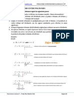 División de Polinomio Entre Polinomio: Ejemplos: Dividir: A)