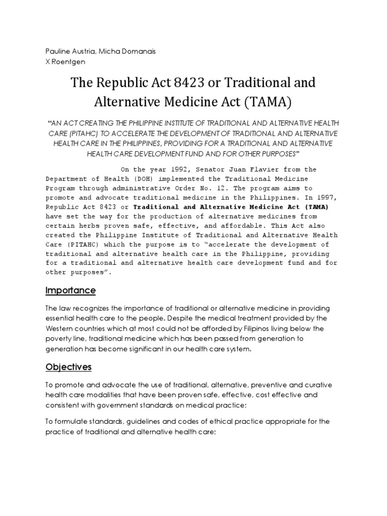 The Republic Act 8423 or Traditional and Alternative Medicine Act TAMA