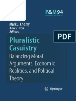 (Philosophy and Medicine 94) Mark J. Cherry, Ana Smith Iltis (Auth.), Mark J. Cherry, Ana Smith Iltis (Eds.) - Pluralistic Casuistry_ Moral Arguments, Economic Realities, And Political Theory-Springer